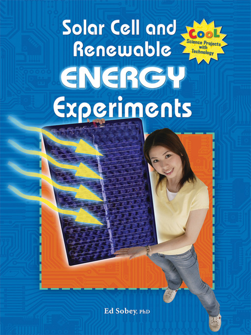 Title details for Solar Cell and Renewable Energy Experiments by Ed Sobey, PhD - Available